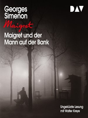cover image of Maigret und der Mann auf der Bank